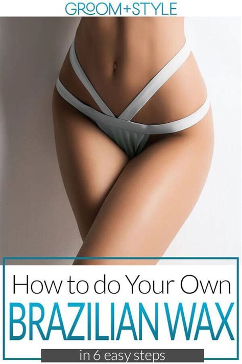 What should someone look for when choosing a waxing salon or professional? How To Do Your Own Brazilian Wax At Home - 6 Key Steps ...