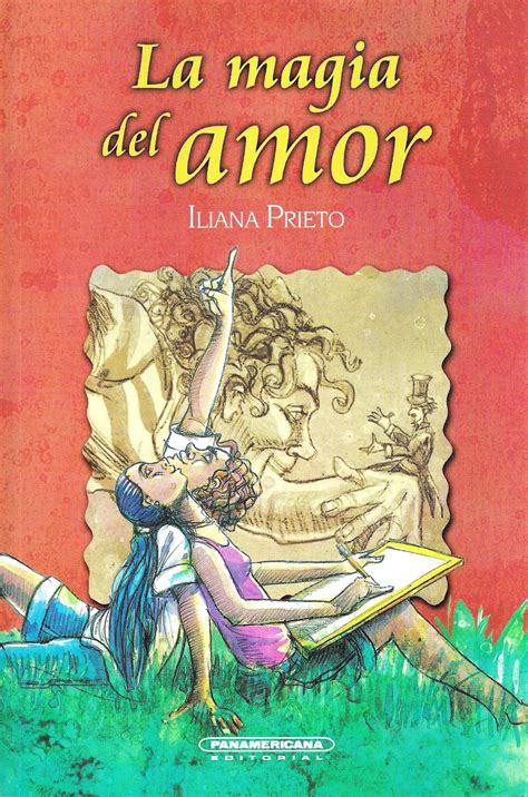 La Magia Del Amor De Iliana Prieto Panamericana Editorial La Magia