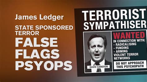 State Sponsored Terror False Flags Psyops James Ledger Youtube