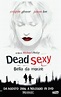 Dead Sexy. Bella da morire (2005) | FilmTV.it