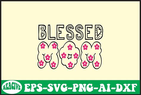 Blessed Mom Svg Design Graphic By Lazy Cute Cat · Creative Fabrica