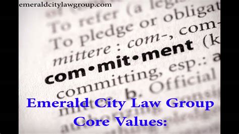 Core Values Commitment Emerald City Law Group Inc Youtube
