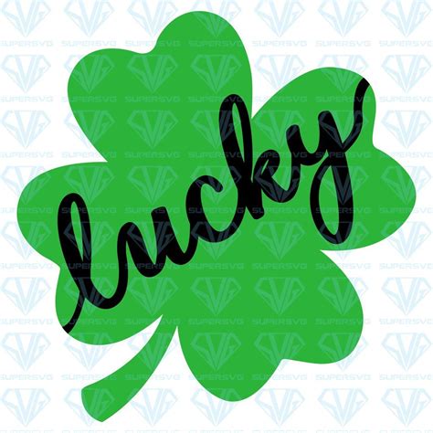 Lucky Shamrock Svg Files For Silhouette Files For Cricut Svg Dxf Eps