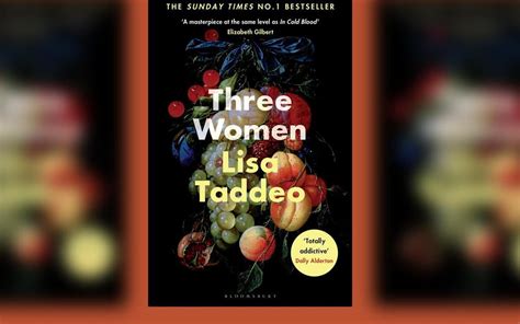 Foyles Names Lisa Taddeos Three Women As One Of Its Books Of The Year