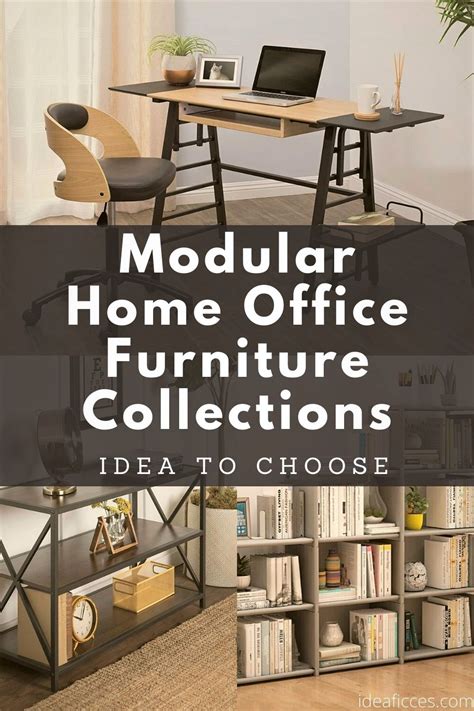 A Good Idea To Choose Modular Home Office Furniture Collections Ideas