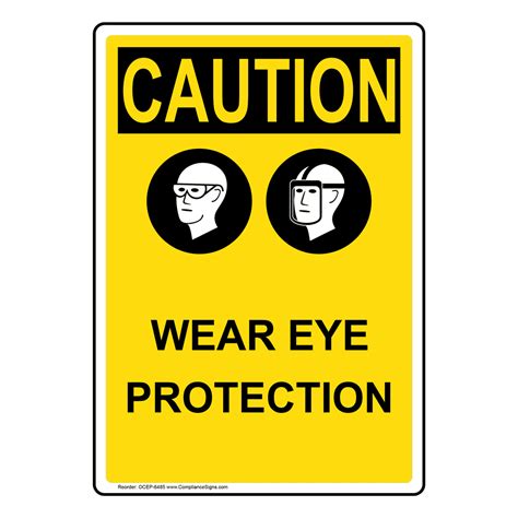 Vertical Wear Eye Protection Sign Osha Caution