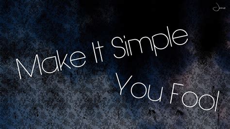 Make It Simple By Jamlamhk On Deviantart