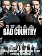 Affiche du film Bad Country - Affiche 1 sur 1 - AlloCiné