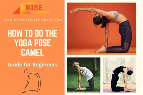 How To Do The Yoga Pose Camel Guide For Beginners Project Rise Fitness