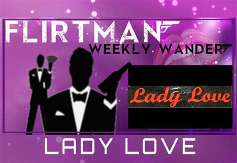 Flirtman Weekly Wander Lady Love Flirt Pattaya