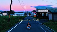 Days of My Youth | Trailer - YouTube