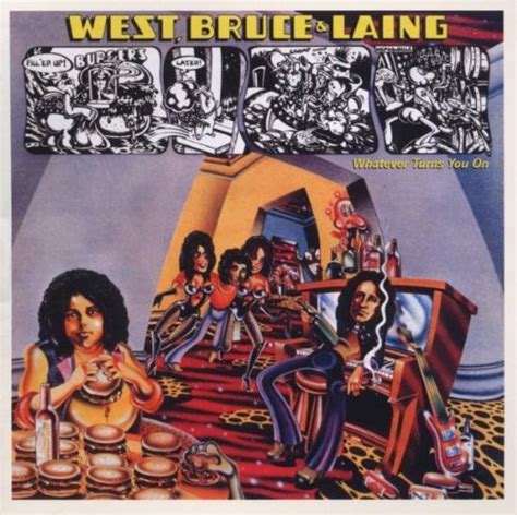 West Bruce And Laing Whatever Turns You On 2008 Cd Discogs