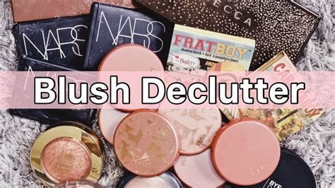 Blush Declutter And Collection Makeup Declutter Series 2020 Youtube