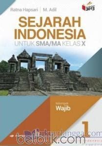 ads id=ads1 silabus sejarah indonesia kelas 10 semester 1 dan 2 kurikulum 2013. Sejarah Indonesia untuk SMA/MA Kelas X (Kelompok Wajib ...