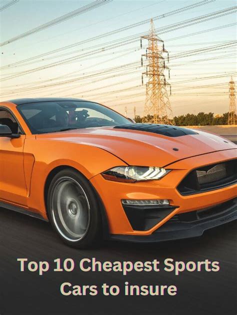 Top 10 Cheapest Sports Cars To Insure Driving Slowly