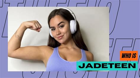 Who Is Jadeteen Wiki Age Boyfriend And More Youtube