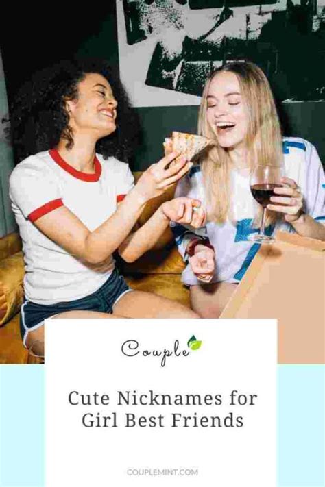 350 Cute Nicknames For Girl Best Friends