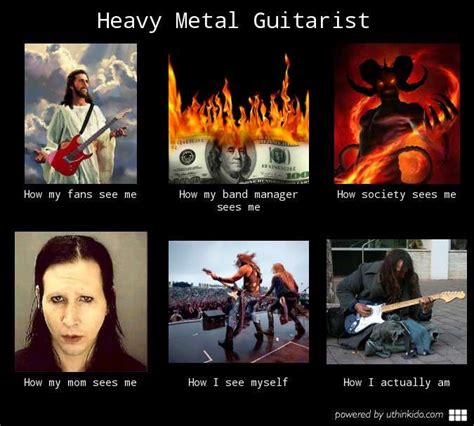 Heavy Metal Memes Heavy Metal Guitarist What People Think I Do What I Really Do Music