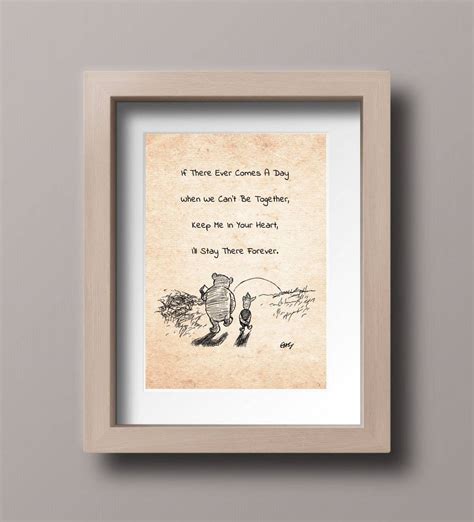 If There Ever Comes A Day When We Can T Be Together Winnie The Pooh Quote Classic Vintage