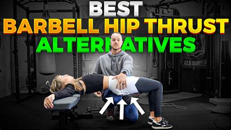 8 Barbell Hip Thrust Alternative Exercise Safe For Back Pain Youtube