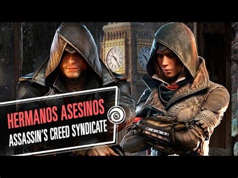 Assassin S Creed Syndicate Hermanos Asesinos Youtube