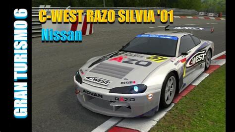 Gt6 Nissan 日産 C West Razo Silvia 01 Youtube