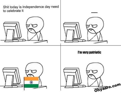 Funny Independence Day Memes Oh Yaaro