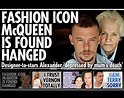 El diseñador Alexander McQueen aparece muerto en Londres | Red17