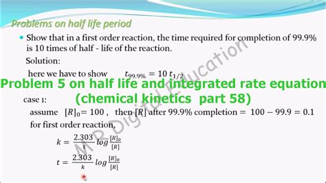 Problem 5 On Half Life And Integration Rate Equation Chemical Kinetics