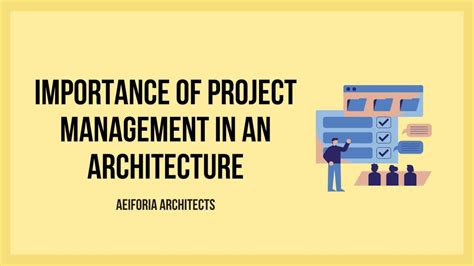 Importance Of A Project Management In An Architecture