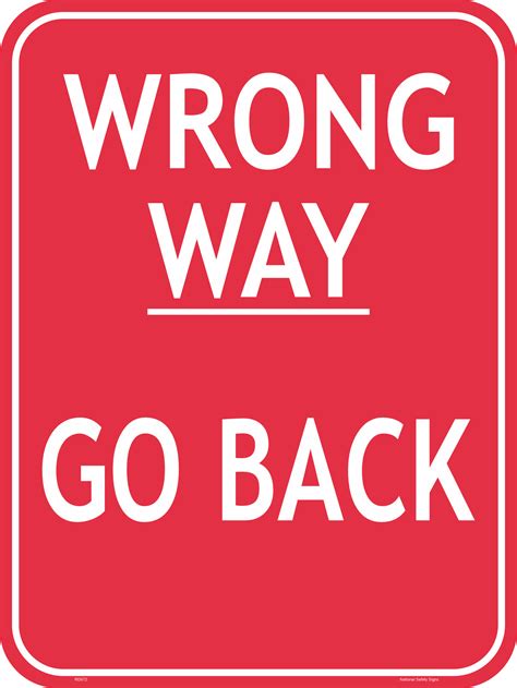 Wrong Way Go Back Sign National Safety Signs