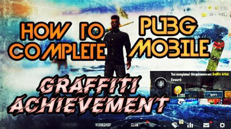 Pubg Mobile Graffiti Achievement Complete Youtube