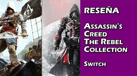 ASSASSIN S CREED THE REBEL COLLECTION reseña Nintendo Switch YouTube