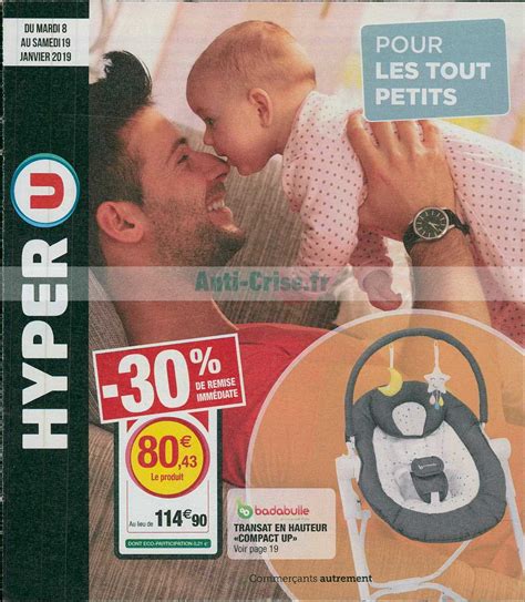 Anti Crisefr Catalogue Hyper U Du 08 Au 19 Janvier 2019 Puériculturehyper U Le Nouveau