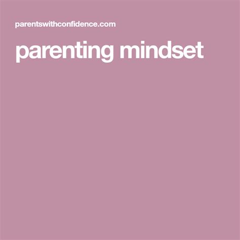 5 Parenting Mindsets That Are Toxic To Your Child Parenting