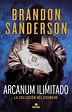 Arcanun Ilimitado/ Arcanum Unbounded: La colección del Cosmere (La ...