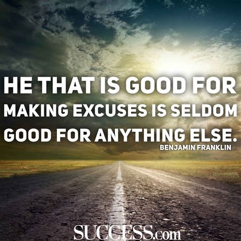 Quotes About Excuses Inspiration
