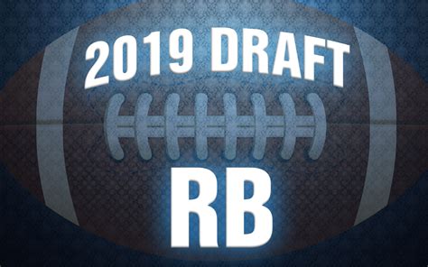Draftgeek's 2019 nfl mock draft. Top Running Backs Prospects in the 2019 NFL Draft | BNB ...