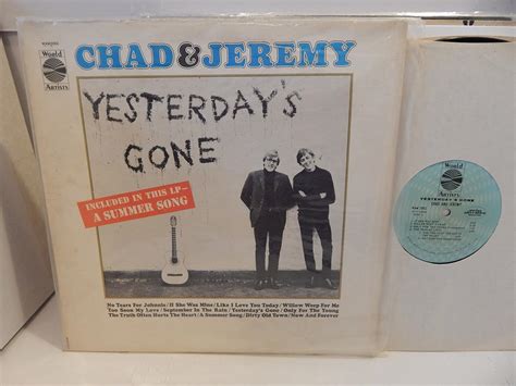 Chad And Jeremy Yesterdays Gone Music