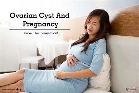 Ovarian Cyst And Pregnancy Know The Connection By Dr Ila Jha Lybrate