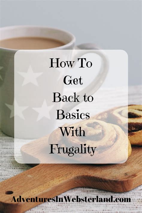How To Get Back To Basics With Frugality A Money Minded Mum Frugal