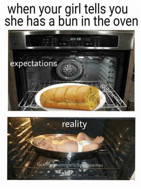 Bun In The Oven Meme Captions Beautiful