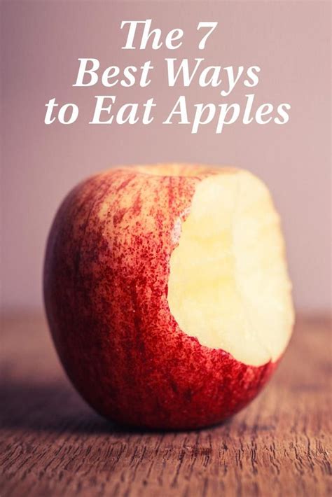 7 Of The Best Ways To Eat Apples For Ridiculous Health Benefits Apple