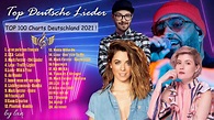 Deutschpop 2021 Deutsche Pop Musik Charts 2021 Hip-Hop Deutschrap ...