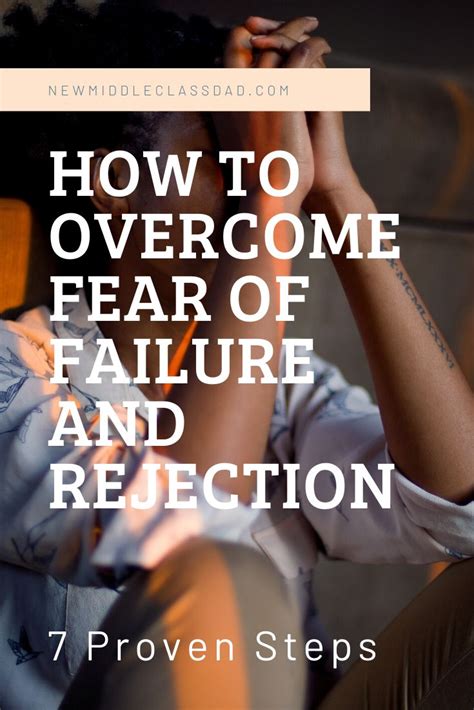 How To Overcome Fear Of Failure And Rejection 7 Proven Steps How To