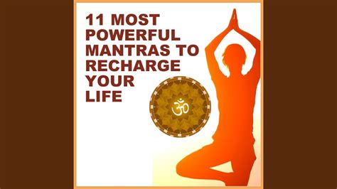 Most Powerful Mantras To Recharge Your Life Youtube