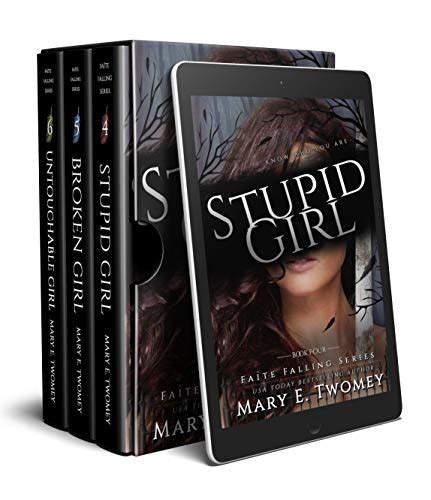 Faite Books 4 6 Bundle Including Stupid Girl Broken Girl And
