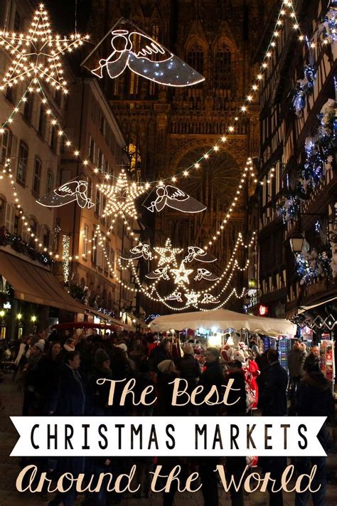 The Best Christmas Markets Around The World The Blonde Abroad