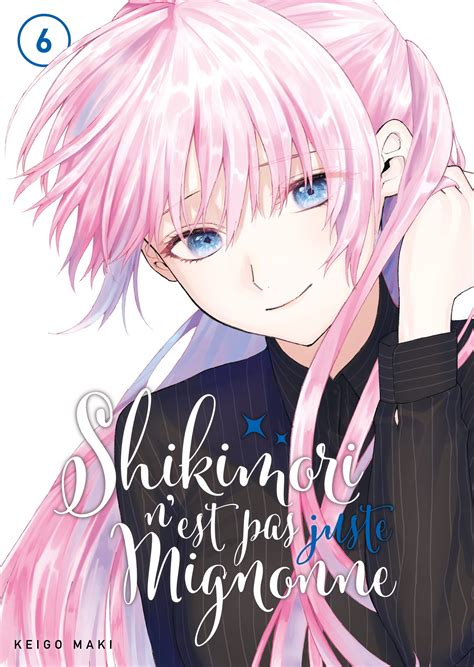 Shikimori n'est pas juste mignonne - Tome 6 - Livre (Manga) - Meian