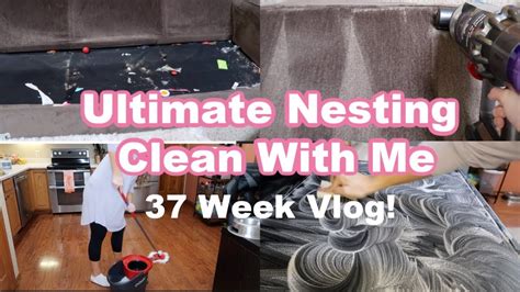 Extreme Nesting 37 Week Pregnancy Vlog Clean With Me Felicia Keathley Youtube